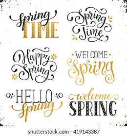 Hand written Spring time phrases in white and gold. Greeting card text templates isolated on white background. Welcome Spring lettering in modern calligraphy style. Hello Spring wording.