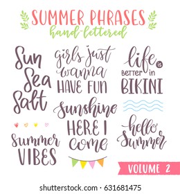Hand written summer lettering phrases with beautiful script calligraphy font. Great for print, apparel, t-shirt, phone case, postcards and party flyers, web design. 