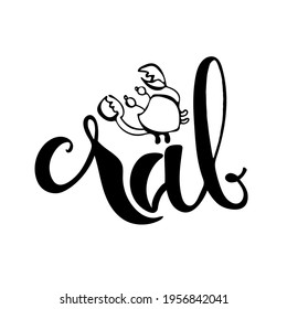 Hand written text crab with doodle picture. For menu, seafood restaurant, banner, flyers. Vector, EPS10.