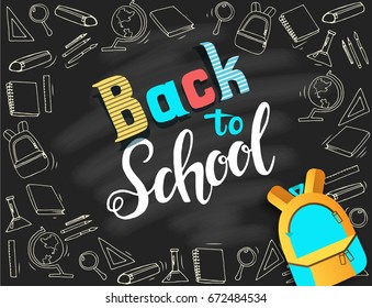 Hand written trendy quote 'Back to school". Banner with hand drawn school icons and hand made lettering. Poster, flyer, brochure. Advertising