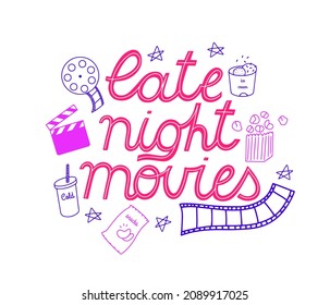 Hand written vector card with neon colored  lettering - Late night movies with line art cinema icons. Isolated vector illustration