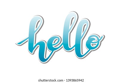 Hand written vector hello text. Cute simple hello lettering. Typography hand lettering calligraphy greeting sign, card, banner, poster, template. Vector lettering design word art for. 