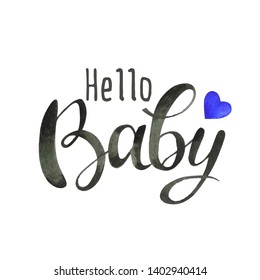 Hand written vector text for newborn shower party isolated on white background. Hello baby boy lettering