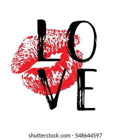 Hand written word Love. Vector card with lipstick imprint.