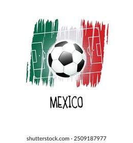 Hand written word "Mexico" with soccer ball, soccer field and abstract colors of the Mexican flag. Vector illustration.