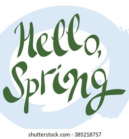 hand written words 'hello spring'