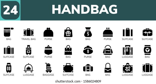 handbag icon set. 24 filled handbag icons.  Collection Of - Bag, Travel bag, Purse, Suitcase, Luggage, Baggage icons