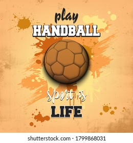 Handball ball icon. Play handball. Sport is life. Pattern for design poster, logo, emblem, label, banner, icon. Handball template on isolated background. Grunge style. Vector illustration