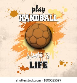 Handball ball icon. Play handball. Sport is life. Pattern for design poster, logo, emblem, label, banner, icon. Handball template on isolated background. Grunge style. Vector illustration