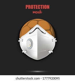 Handball ball with a protection mask. Caution! wear protection mask. Risk disease. Cancellation of sports tournaments. Pattern design. Vector illustration