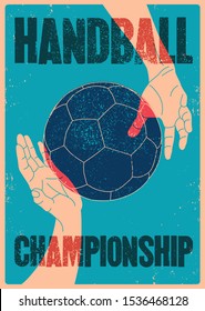 Handball Championship typographical vintage grunge style poster. Retro vector illustration.