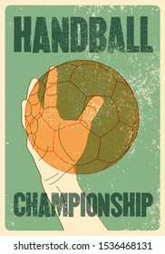 Handball Championship typographical vintage grunge style poster. Retro vector illustration.