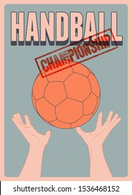 Handball Championship typographical vintage style poster. Retro vector illustration.