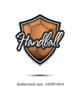 Handball logo design template. Handball emblem pattern. Handball ball and shield with vintage lettering on an isolated background. Print on t-shirt graphics. Vector illustration