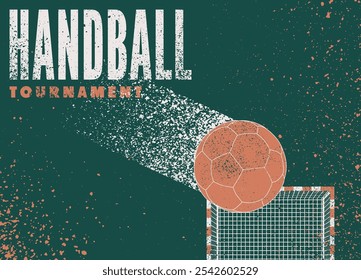 Handball Tournament typographical vintage grunge style poster design. Vector illustration.