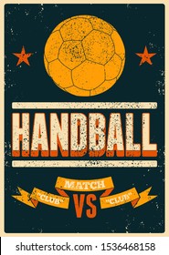 Handball typographical vintage grunge style poster. Retro vector illustration.