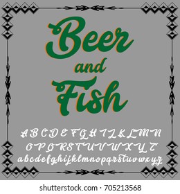 Handcrafted Beer and Fish vector script calligraphy font, letters. Handwritten ABC alphabet typeface letters. Calligraphic vector alphabet letters. Vector fonts, symbols and decorative ABC
