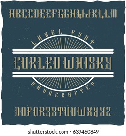 Handcrafted 'Curled whisky' label font. Vintage background.