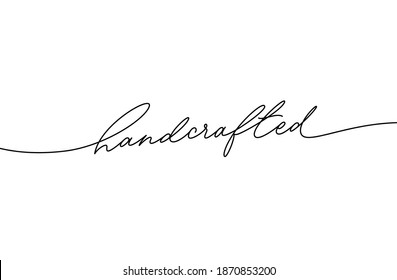 Handcrafted vector line calligraphy with swooshes. Hand Made lettering for labels or tags of handcrafted goods. Elegant inscription written with calligraphic pen isolated on white background.