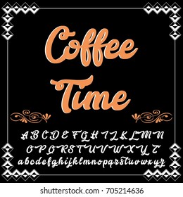 Handcrafted vector script calligraphy font, letters named Coffee Time. Hand drawn typeface font vintage alphabet script. Handwritten ornaments and lettering. Decorative calligraphic letters, symbols