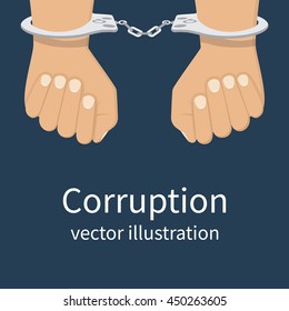 Handcuffs on hands. Corruption icon. Anti corruption concept. Vector illustration, flat design style. Bribery vector. 