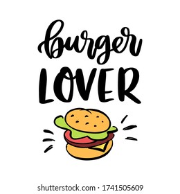 La inscripción para dibujar a mano: El amante de la hamburguesa. Imagen de hamburguesa aislada en fondo blanco. Se puede usar para tarjetas, folletos, afiches, camisetas, tazas, etc.