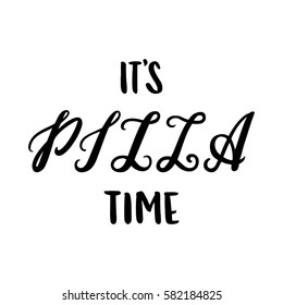 The hand-drawing inscription: "It's pizza time", of black ink on a white background. It can be used for menu, sign, banner, phone case, poster,  mug, and other  promotional marketing materials.