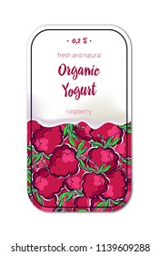 Hand-drawing raspberry yogurt packing label design. Raspberry logo design template for packaging yogurt, milk, ice cream, milk shake, cosmetics etc. Isolated vector illustration