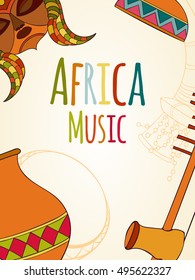 Hand-drawn africa music card Vector illustration can be used for holiday cards, invitation, postcard, banner, flyer or website Sketch elements of musical instruments: drum, shakers, horn, kora, djembe