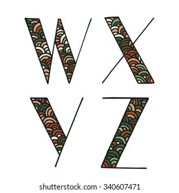 Hand-drawn alphabet with beautiful floral pattern.Letter W, X, Y, Z. Set 6/6. Vector, EPS 10.