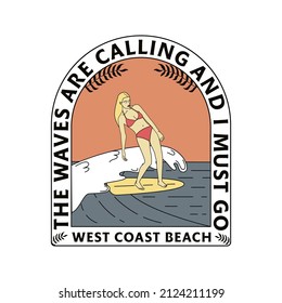 A hand-drawn badge with a woman on a surfboard, waves and an inscription. Surfing concept. For t-shirt prints, posters and other uses.