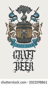 Hand-drawn banner for craft beer with coat of arms and inscription in vintage style. Vector brewery heraldry with a wooden barrel, lions, flags, spears, knightly helmet and a fleur de lis on a shield