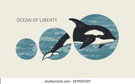 Hand-drawn banner with a killer whale and circles with sea waves on light background. Vector illustration on the theme of travel, adventure and discovery with the words Ocean of liberty in retro style