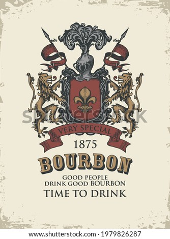 Hand-drawn banner or label for Bourbon with ornate coat of arms on a light background in grunge style. Vector vintage coat of arms with lions, spears, knights helmet and fleur de lis on a shield