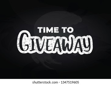 Hand-drawn black giveaway text with white outline on black background for social media accounts blogs, banners. Black and white design. Advertising logo of giving present for like or repost.