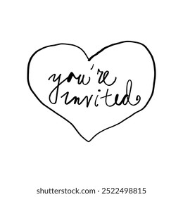 Hand-drawn black isolated heart frame and You are invited lettering. Brush, ink. Decor element. Valentine's day card, pattern element and love symbol. Vector, clipart.