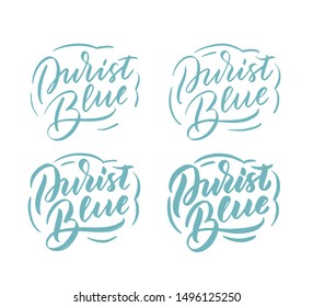 Handdrawn brush lettering Purist blue on pastel blue background.