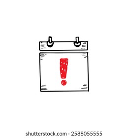 Hand-drawn calendar doodle cartoon vector with exclamation red mark.