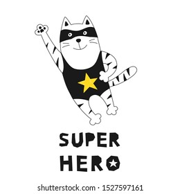 Hand-drawn cat in a suit superhero, black and white. Kids vector illustration for printing on a t-shirt, poster, postcard.