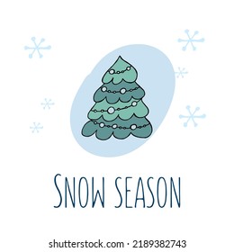 A hand-drawn christmas tree. Colored vector illustration in doodle style. Winter mood. Hello 2023. Merry Christmas and Happy New Year. Green tree with a blue toys and snowflakes on a white background.