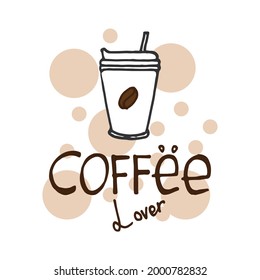 Hand-drawn 'Coffee Lover' lettering accompanied by a depiction of a steaming cup of coffee. Ideal for coffee-related content or conveying a morning drink's warmth and comfort.