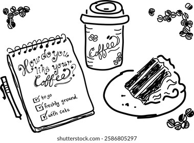 Hand-drawn coffee order vector doodle. Notepad, pen, coffee to go, and a piece of cake. For coffee lovers on the go.