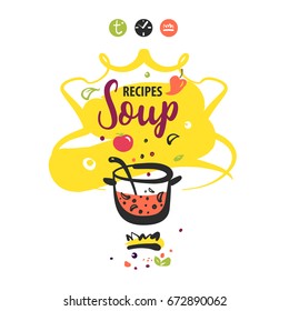 Hand-drawn concept vector logo for delicious homemade soup recipe. Template logo with cooking soup on fire isolated on white background.