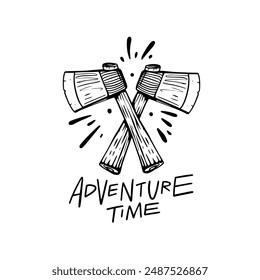 Handgezeichnete gekreuzte Achsen mit fett gedrucktem 'Adventure Time' Text. Perfekt für Outdoor, Camping und Wildnis Themen.