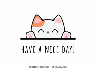 Handdrawn Cute Cartoon Orange Cat Greeting with Have a Nice Day Text