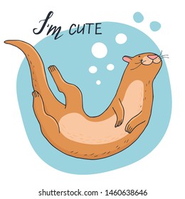 Hand-drawn cute otter with lettering - I am cute