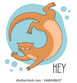 Hand-drawn cute otter with lettering - Hey