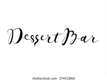 Hand-drawn Dessert Bar elegant lettering.  Sweet table vintage logo. Modern calligraphy Dessert Bar banner.