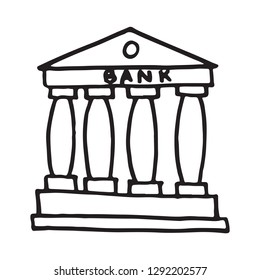 Handdrawn doodle bank building icon. Hand drawn black sketch. Sign symbol. Decoration element. White background. Isolated. Flat design. Vector illustration