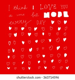 Hand-drawn doodle valentines postcard print hearts lettering red. Design elements. Doodle hand drawn style illustration for greeting card, t-shirts and bags print, scrapbooking.Typographic lettering